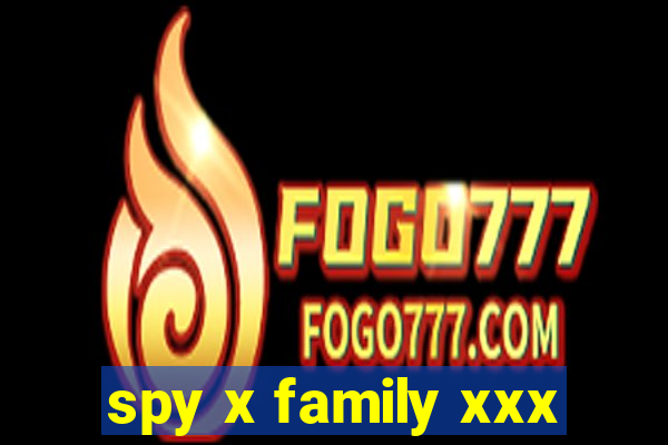 spy x family xxx